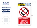 Señal de prohibido uso de celulares  20*30cm