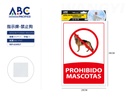 Señal de prohibido mascotas  20*30cm