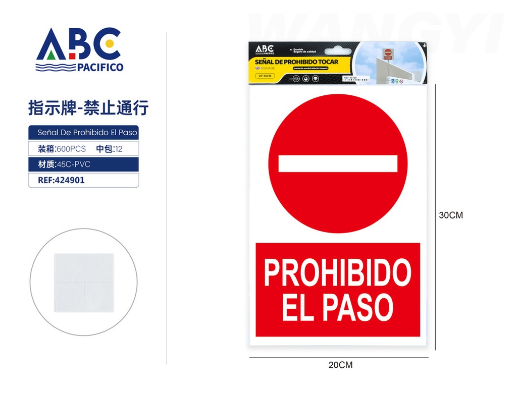 Señal de prohibido el paso  20*30cm