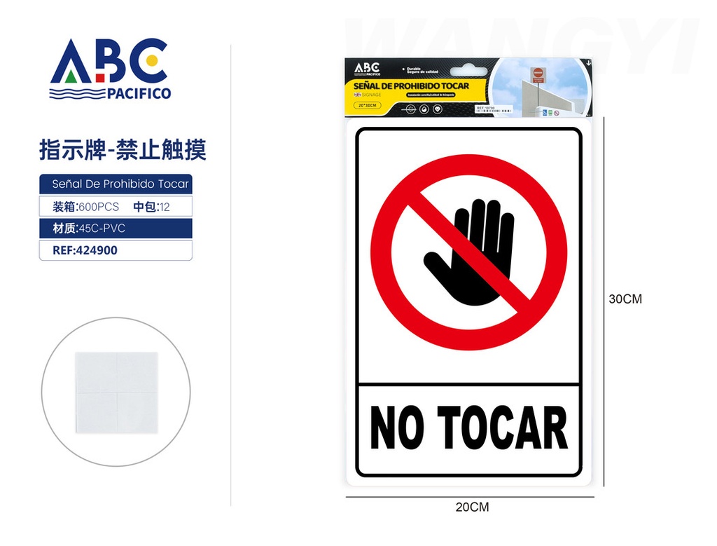 Señal de prohibido tocar  20*30cm