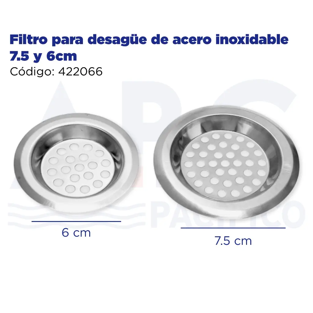 Filtro para desagüe de acero inoxidable 7.5 y 6cm