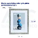 Marco para fotos color gris plata 24*30CM(9.5*12")