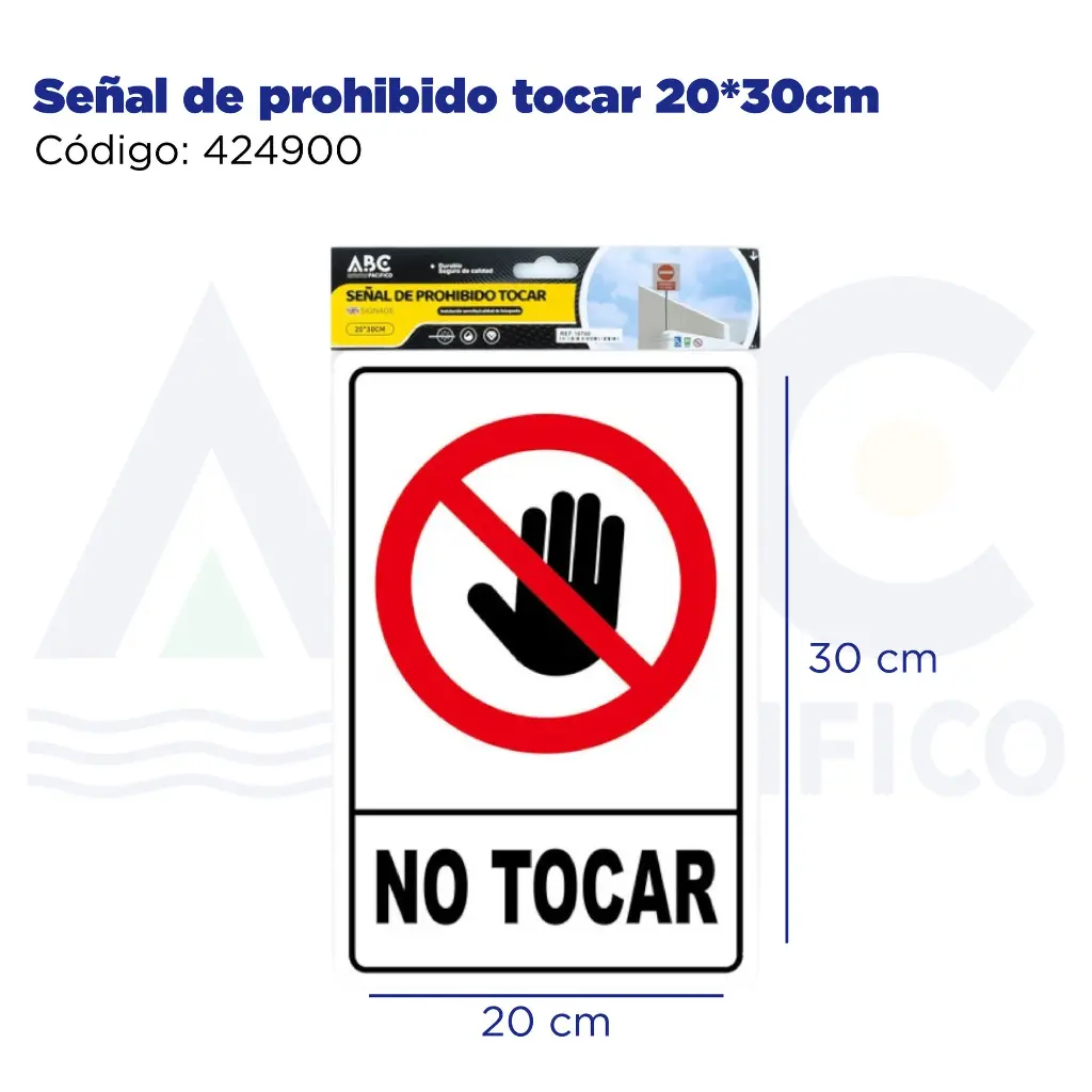 Señal de prohibido tocar  20*30cm