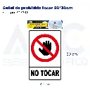 Señal de prohibido tocar  20*30cm
