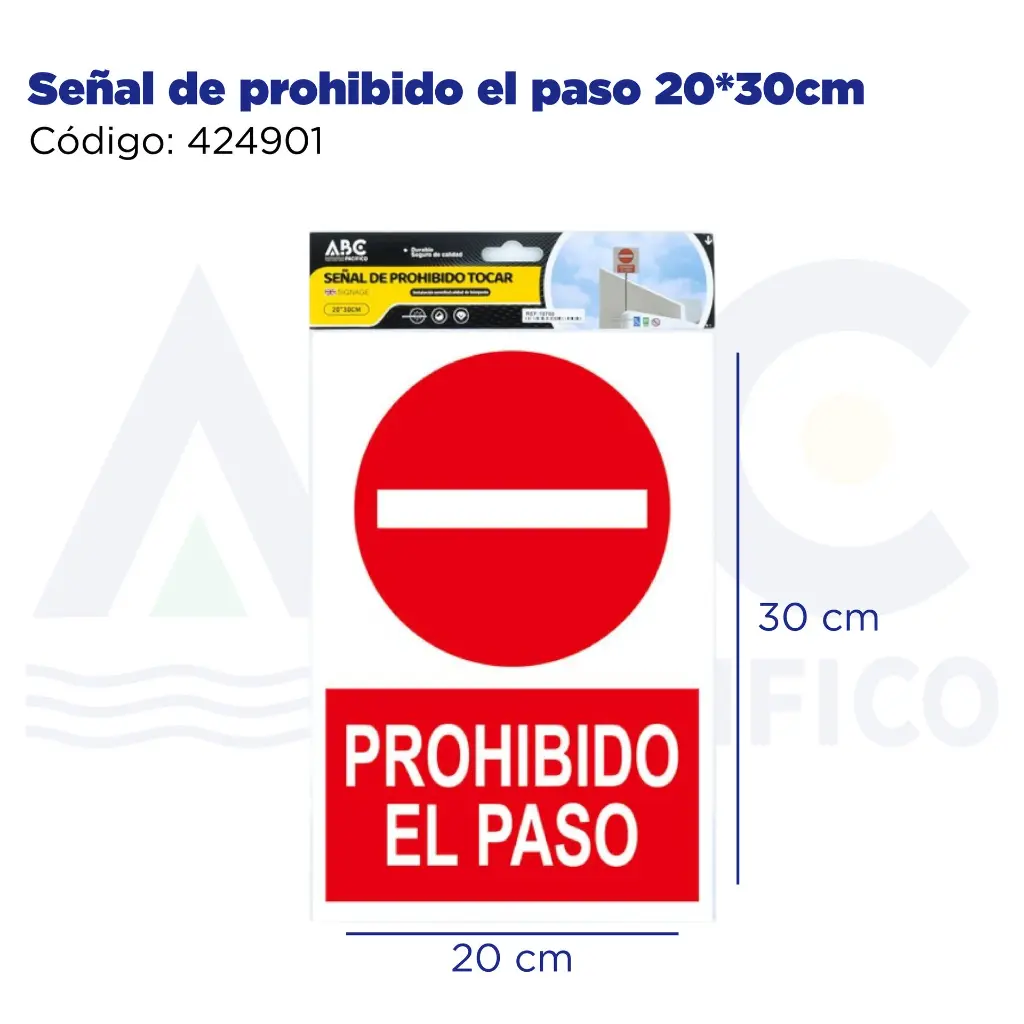 Señal de prohibido el paso  20*30cm