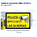 Señal de cámara las 24hrs  20*30cm
