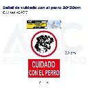Señal de cuidado con el perro  20*30cm