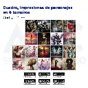 Cuadro, Impresiones de personajes en 6 tamaños