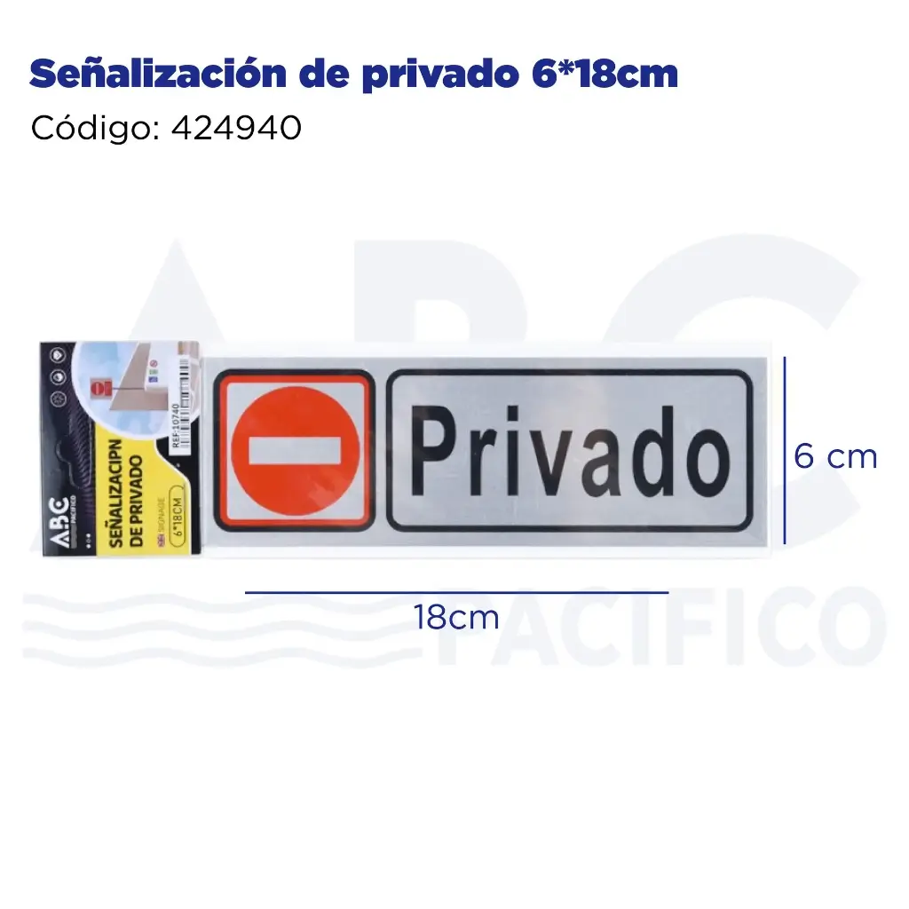 Señalización de privado 6*18cm