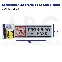 Señalización de prohibido el paso 6*18cm