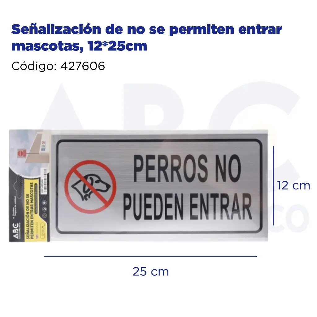 Señalización de no se permiten entrar mascotas, 12*25cm