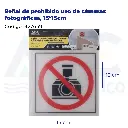 Señal de prohibido uso de cámaras fotográficas, 15*15cm