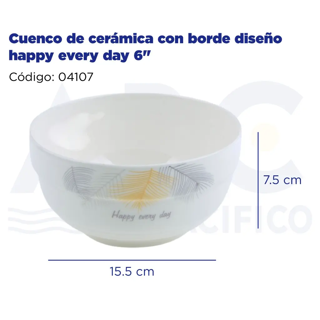 Cuenco de cerámica con borde diseño happy every day 6"