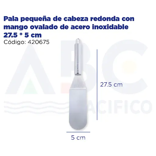 [420675] Pala pequeña de cabeza redonda con mango ovalado de acero inoxidable 27.5 * 5 cm