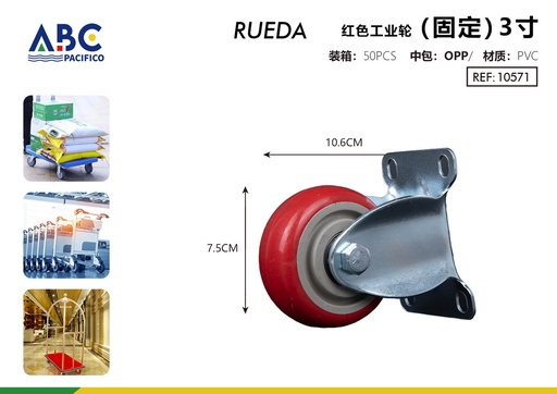 [10571] Ruedas Industriales Rojas (Fijas) 3 pulgadas