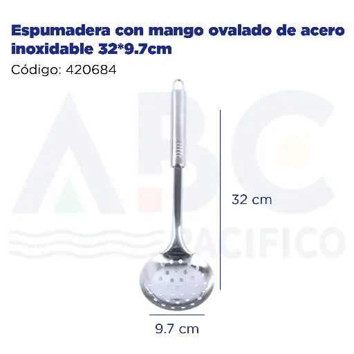 [420684] Espumadera con mango ovalado de acero inoxidable 32*9.7cm