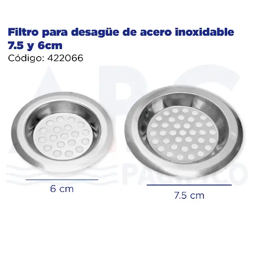 [422066] Filtro para desagüe de acero inoxidable 7.5 y 6cm