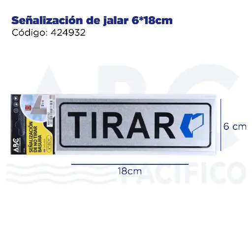 [424932] Señalización de jalar 6*18cm